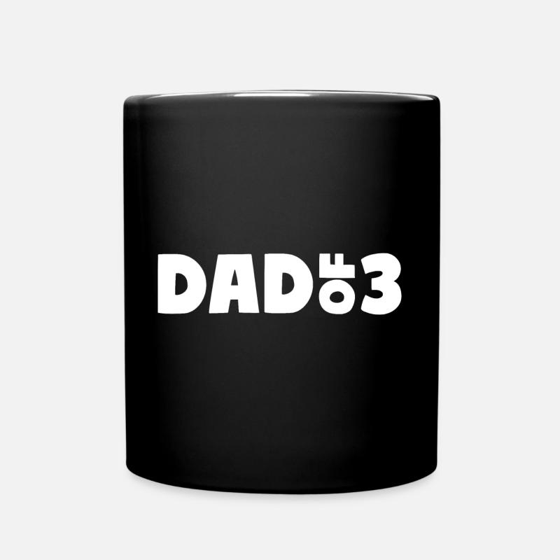 Dad of 3 - Tasse einfarbig - Schwarz