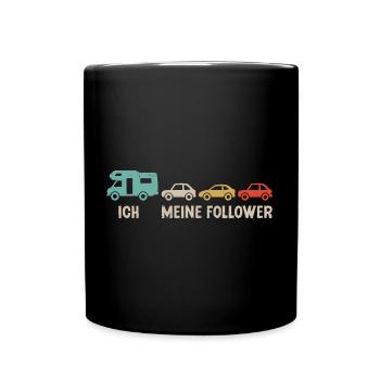 Camping Meine Follower Wohnmobil Camper - Tasse einfarbig - Schwarz - Vorne