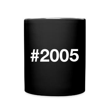 2005 Hashtag 21 years 21st birthday - Full Colour Mug - black - Front