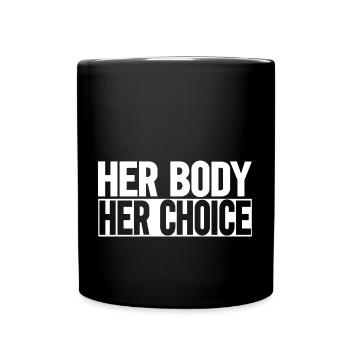 Your body, your choice - Full Colour Mug - black - Front