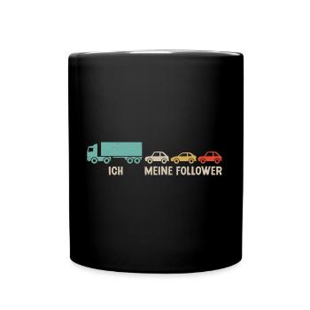 LKW Fahrer Meine Follower Fernfahrer - Tasse einfarbig - Schwarz - Vorne