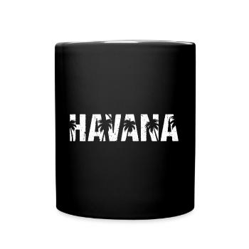 Havana Palmen Kuba Havanna - Tasse einfarbig - Schwarz - Vorne