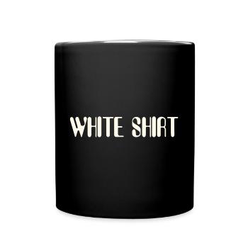White Shirt | Song Shirt | Band Sweater - Tasse einfarbig - Schwarz - Vorne
