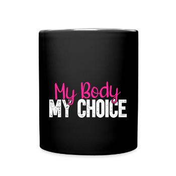 Mon corps, ma décision - Mug uni - noir - Devant