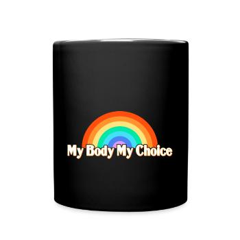 Mon corps, ma décision - Mug uni - noir - Devant