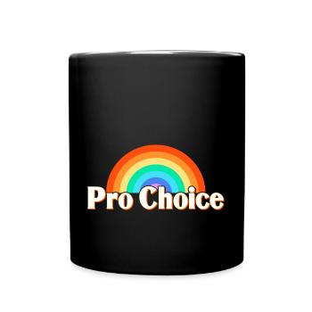 Pro Choice - Tasse einfarbig - Schwarz - Vorne