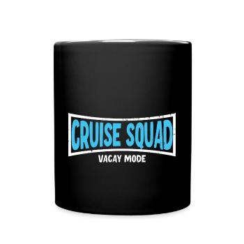 Vacay Squad Familienurlaub - Tasse einfarbig - Schwarz - Vorne