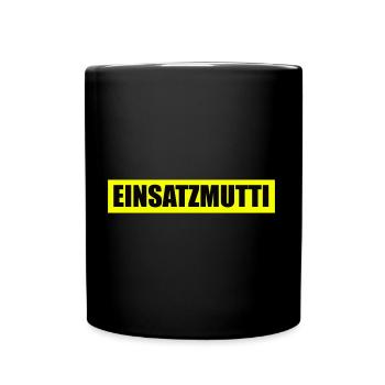 Einsatzmutti - Feuerwehr - Ehrenamt - Freiwillig - Tasse einfarbig - Schwarz - Vorne
