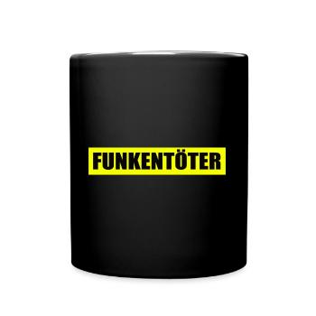 Funkentöter - Feuerwehr - Ehrenamt - Freiwillig - Tasse einfarbig - Schwarz - Vorne