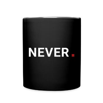 Ne pointez jamais. Cela ne signifie jamais. Motivation - Mug uni - noir - Devant