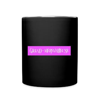 Grand-mèreveilleuse. Mamie merveilleuse. - Mug uni - noir - Devant