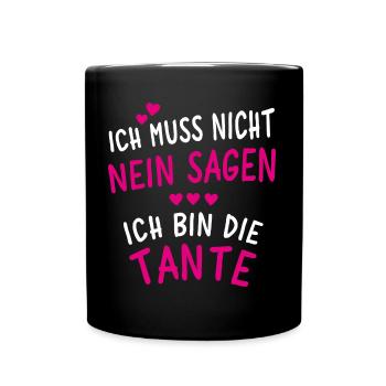 Ich bin die Tante - Tasse einfarbig - Schwarz - Vorne