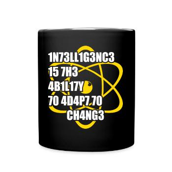 Intelligence is the ability to adept to change - Full Colour Mug - black - Front