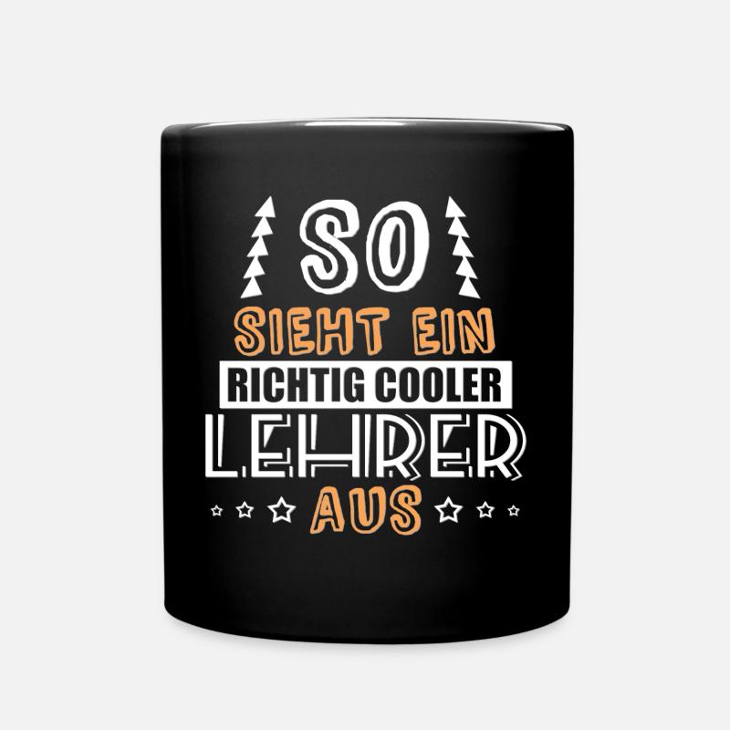 so sieht ein richtig cooler Lehrer aus - Tasse einfarbig - Schwarz
