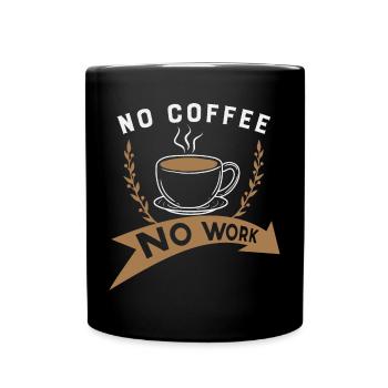 Pas de café, pas de travail - Mug uni - noir - Devant