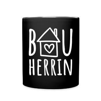 Bauherrin Haus bauen Baustelle Eigenheim Hausbau - Tasse einfarbig - Schwarz - Vorne