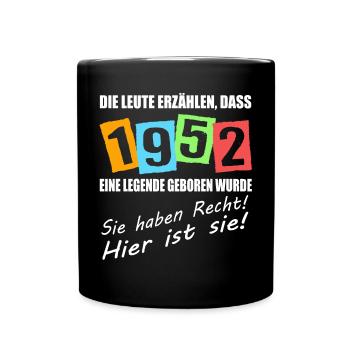 Legende geboren 1952. Lustiger Geburtstagsspruch - Tasse einfarbig - Schwarz - Vorne