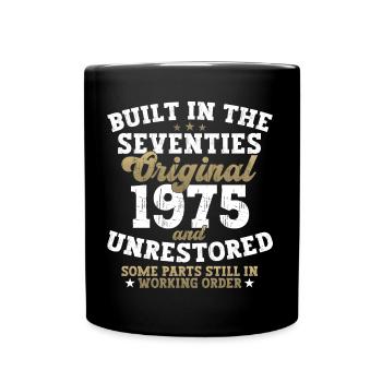 Built in the seventies 1975 47th birthday men - Full Colour Mug - black - Front