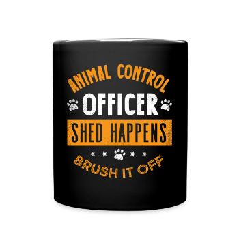 Animal Control Officer Shed Happens - Full Colour Mug - black - Front