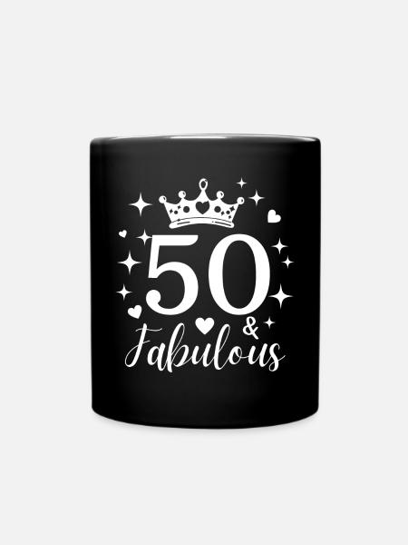Fabelhafte 50. 50. Geburtstag - Tasse einfarbig - Schwarz