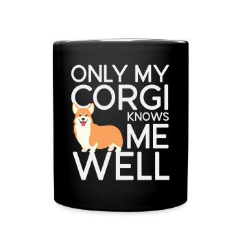 Only My Corgi Knows Me Well - Full Colour Mug - black - Front