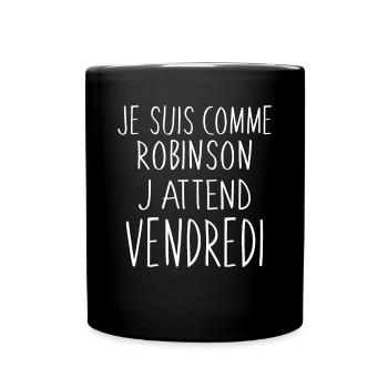 Robinson Attente Vendredi - Mug uni - noir - Devant