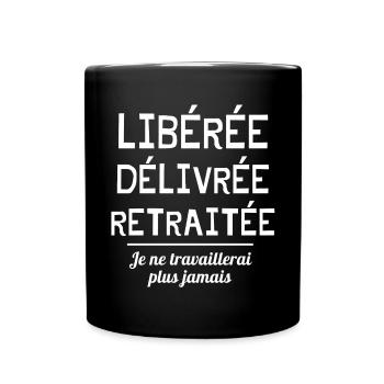 retraite, retraitée, prendre sa retraite - Mug uni - noir - Devant
