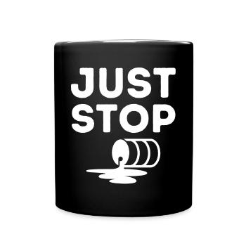 just stop oil, écologie, pétrole - Mug uni - noir - Devant