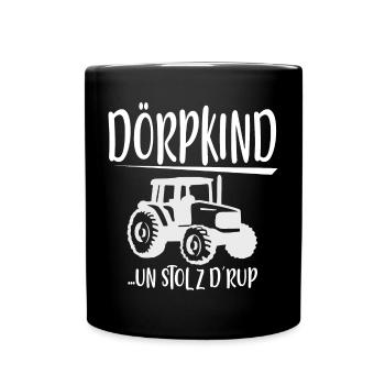 Dorfkind und stolz drauf - Tasse einfarbig - Schwarz - Vorne