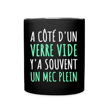 Humour à côté d' un verre vide cadeau jeu de mots - Mug uni - noir - Devant