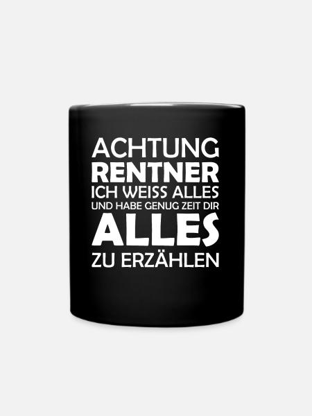 Ruhestand Rentner Rente Pension - Tasse einfarbig - Schwarz