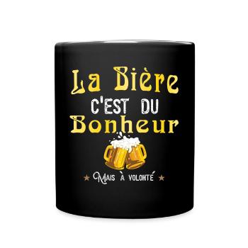 La bière c'est du bonheur mais à volonté humour - Mug uni - noir - Devant