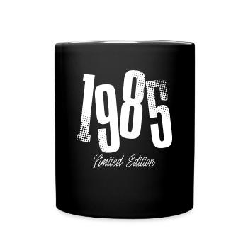 1985 Jahrgang Geburtstag Baujahr Geboren - Tasse einfarbig - Schwarz - Vorne