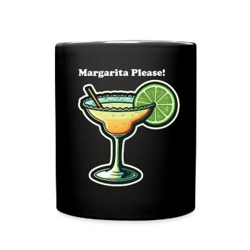 Margarita Please! - Tasse einfarbig - Schwarz - Vorne
