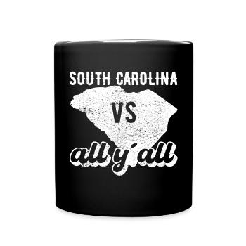 South Carolina all y all Geschenk - Tasse einfarbig - Schwarz - Vorne