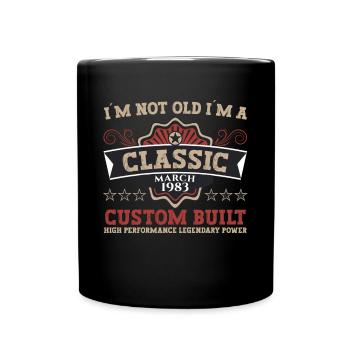 40th birthday man March Born 1983 Classic - Full Colour Mug - black - Front