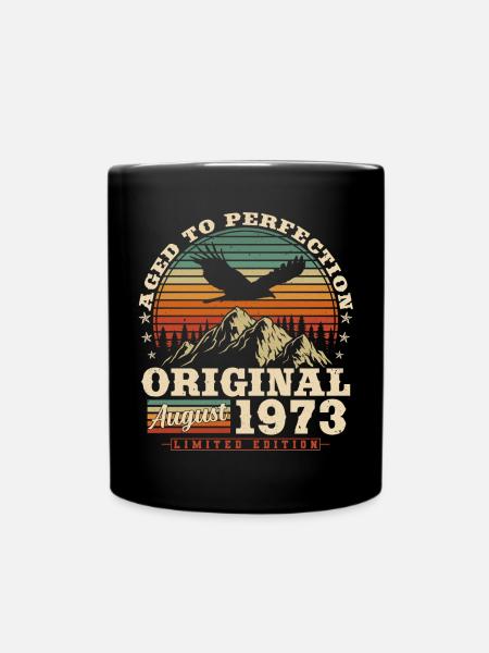 August 1973 Jahrgang Vintage Retro Geburtstag - Tasse einfarbig - Schwarz