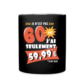 60 ans anniversaire humour 60e anniversaire - Mug uni - noir - Devant