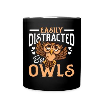 Easily Distracted By Owls Owl Pun Ornithologist Bi - Tasse einfarbig - Schwarz - Vorne