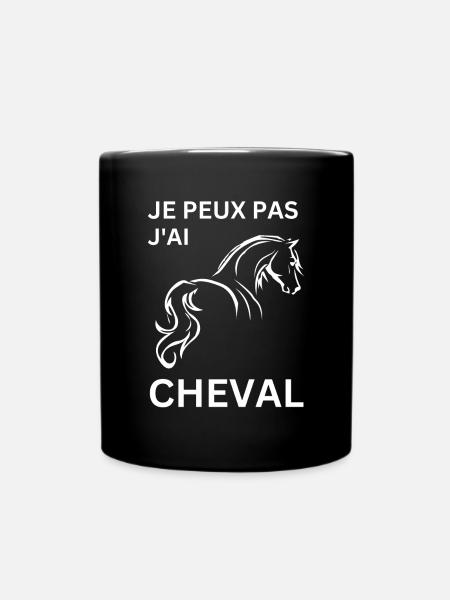 Je Peux Pas J'Ai Poney Cheval - Mug uni - noir