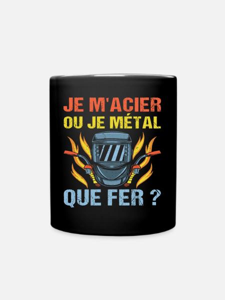 Je m' acier ou je métal humour soudeur cadeau - Mug uni - noir