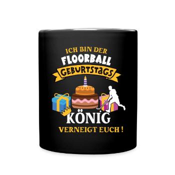 Floorball König Geburtstag Spieler Trainer Hockey - Tasse einfarbig - Schwarz - Vorne