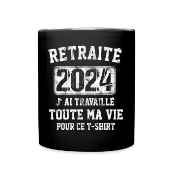 Retraité 2024 humour retraite cadeau pour retraité - Mug uni - noir - Devant