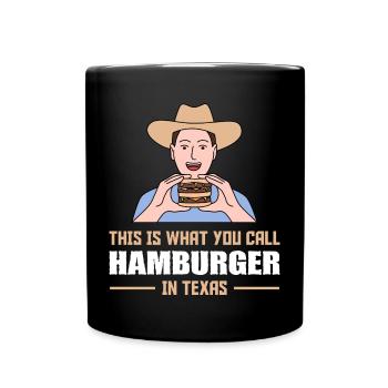 Hamburger in Texas Design für stolze Texaner - Tasse einfarbig - Schwarz - Vorne