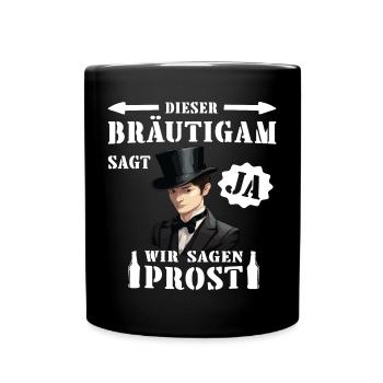 Bräutigam Braut Hochzeit Junggesellenabschied - Tasse einfarbig - Schwarz - Vorne