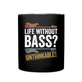 Une vie sans basse ? Impensable! pour bassiste - Mug uni - noir - Devant