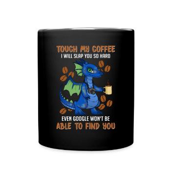lustige Kaffee Sprüche - Kaffee - Tasse einfarbig - Schwarz - Vorne