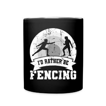 Ich würde lieber fechten - Tasse einfarbig - Schwarz - Vorne