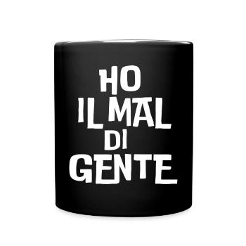 Mal di gente - una stampa ironica - Tazza monocolore - nero - Fronte