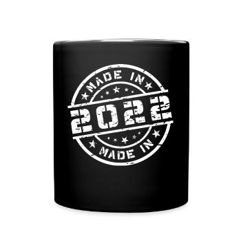 Geburtsjahr Geburtstag Born In - Made in 2022 - Tasse einfarbig - Schwarz - Vorne